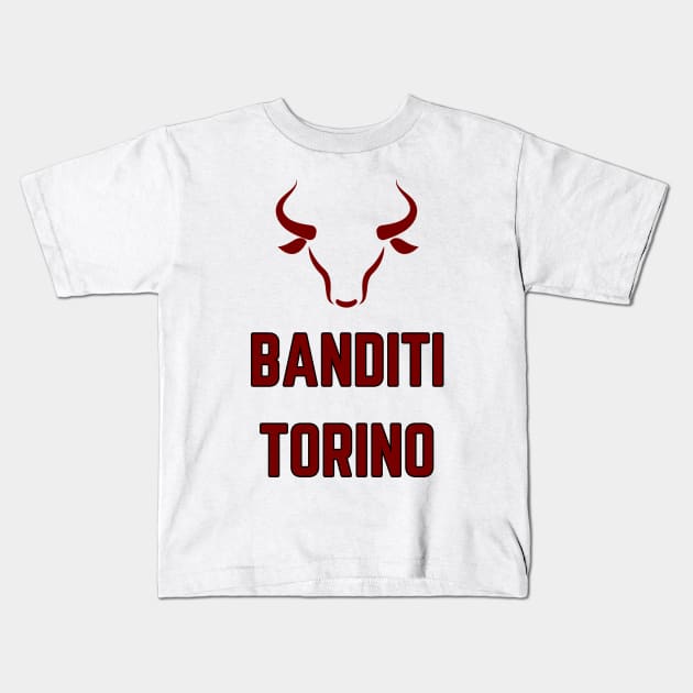 Banditi Turin Kids T-Shirt by Providentfoot